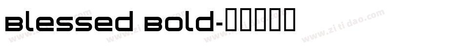 Blessed Bold字体转换